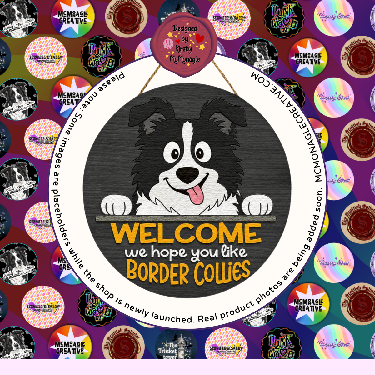 Welcome We Hope You Like Border Collies sign