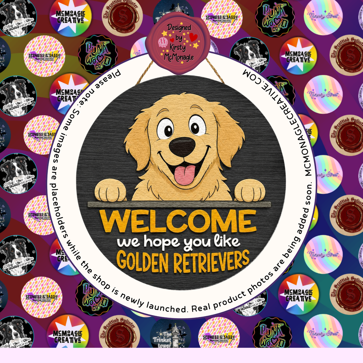 Welcome We Hope You Like Golden Retrievers Sign