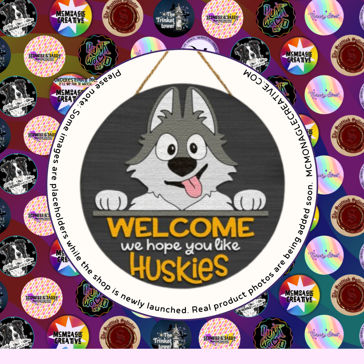 Welcome We Hope You Like Huskies Sign