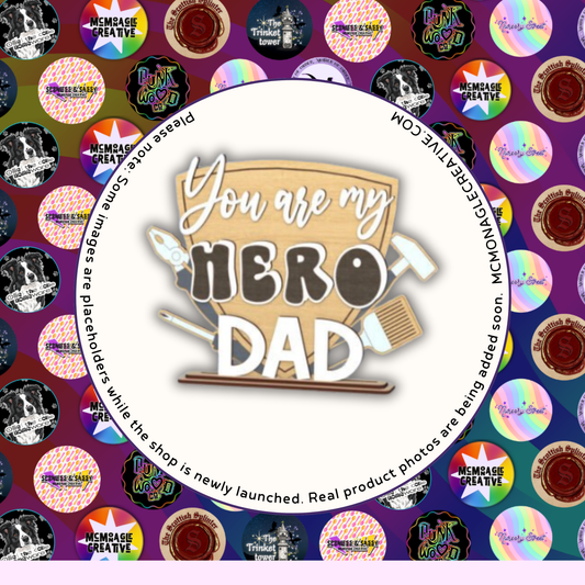 You Are My Hero Dad Wooden DIY Craft Kit Sign